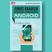 Jurus Rahasia Menguasai Pemrograman Android