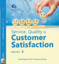 Service, Quality Dan Customer Satisfaction Edisi 5