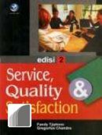 Service, Quality and Satisfaction - Edisi II