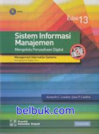 Sistem Informasi Manajemen: Mengelola Perusahaan Digital