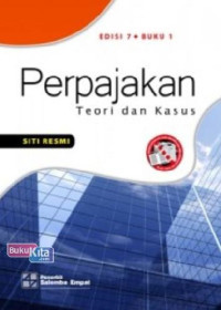 Perpajakan : Teori Dan Kasus Buku 1