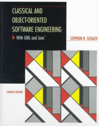 Classical And Object-Oriented Sotware Engineering With Uml And Java