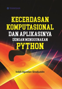 Kecerdasan Komputasional dan Aplikasinya dengan Menggunakan Python