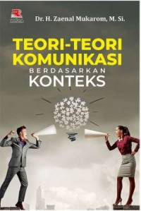 Teori-Teori Komunikasi Berdasarkan Konteks