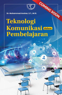 Teknologi Komunikasi Dalam Pembelajaran