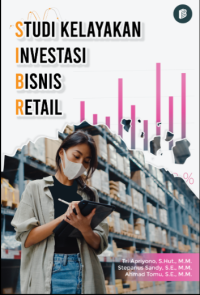 Studi Kelayakan Investasi Bisnis Retail