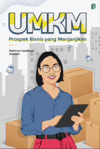 UMKM : Prospek Bisnis yang Menjanjikan