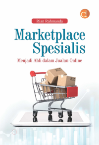 Marketplace Spesialis Menjadi Ahli dalam Jualan Online