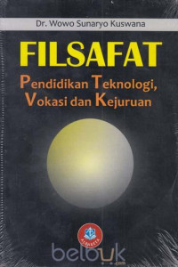 Filsafat Pendidikan Teknologi, Vokasi dan Kejuruan