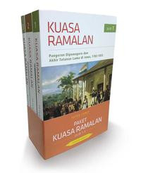 Kuasa Ramalan: Pangeran Diponegoro dan Akhir Tatanan Lama di Jawa, 1785-1855